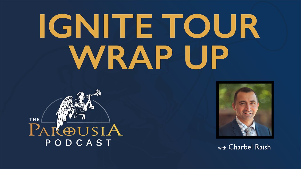 Ignite Tour Wrap-Up - Charbel Raish