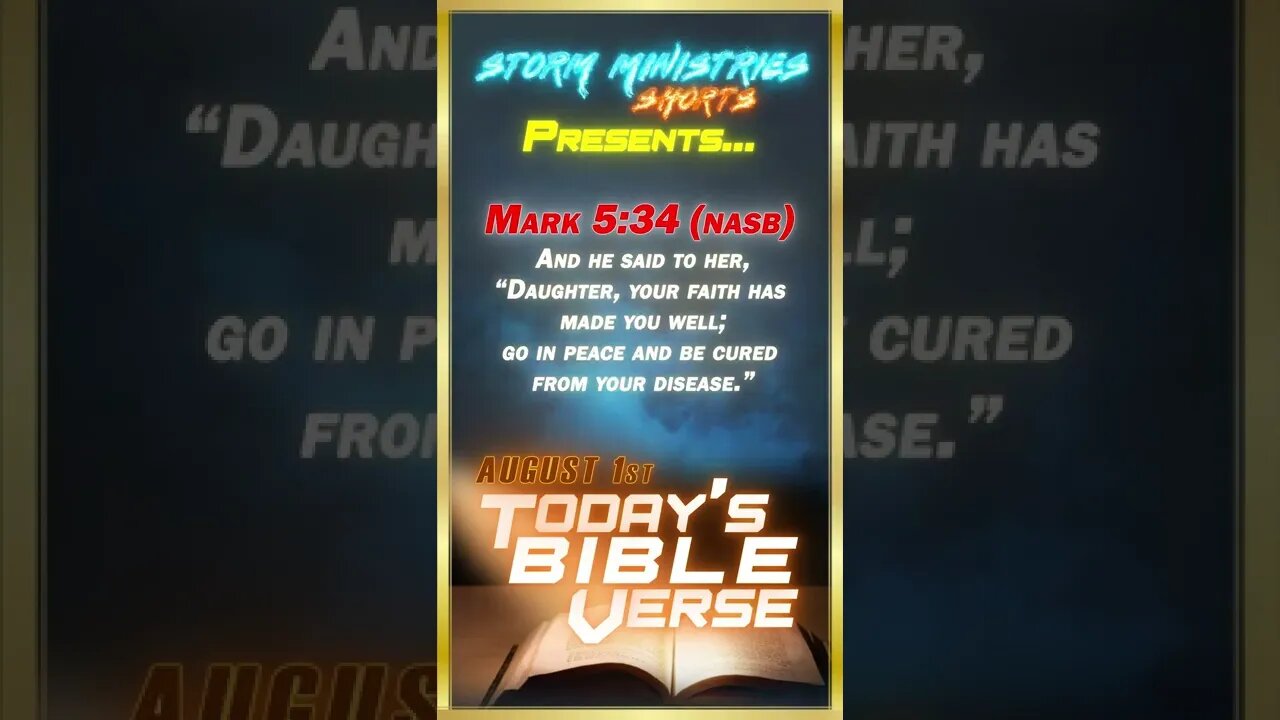 8.01.2022 | STORM MINISTRIES | #Shorts | Daily Bible Verse | Mark 5:34 (NASB)