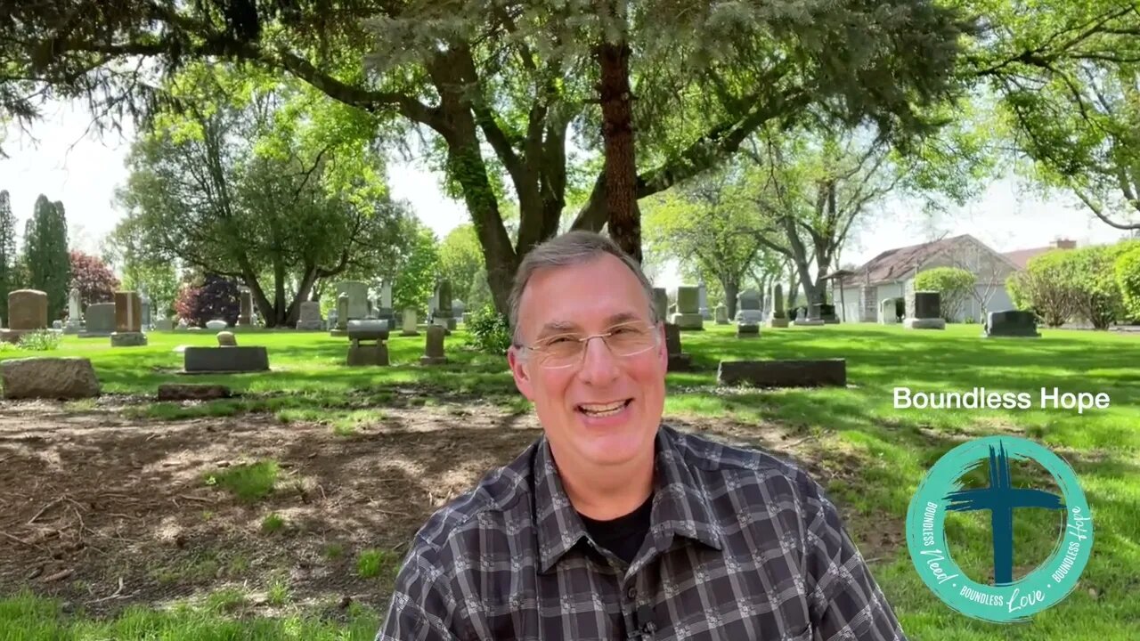 Boundless Hope - Living the Born Again Life