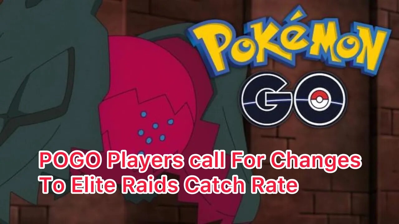 POGO Players call For Changes To Elite Raids Catch Rate