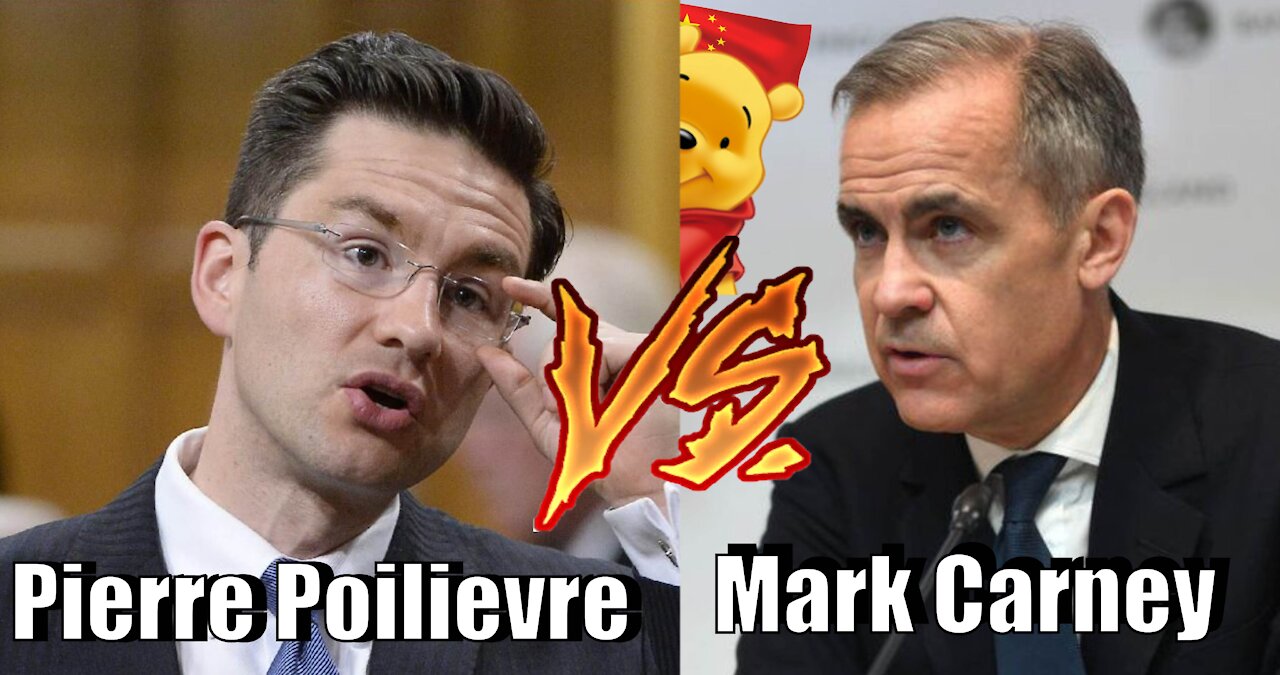 Pierre Poilievre VS Mark Carney