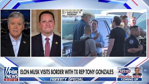 Elon Musk Border Trip REVEALS CRISIS TO MILLIONS Who've Not Witnessed Firsthand: Rep Gonzales