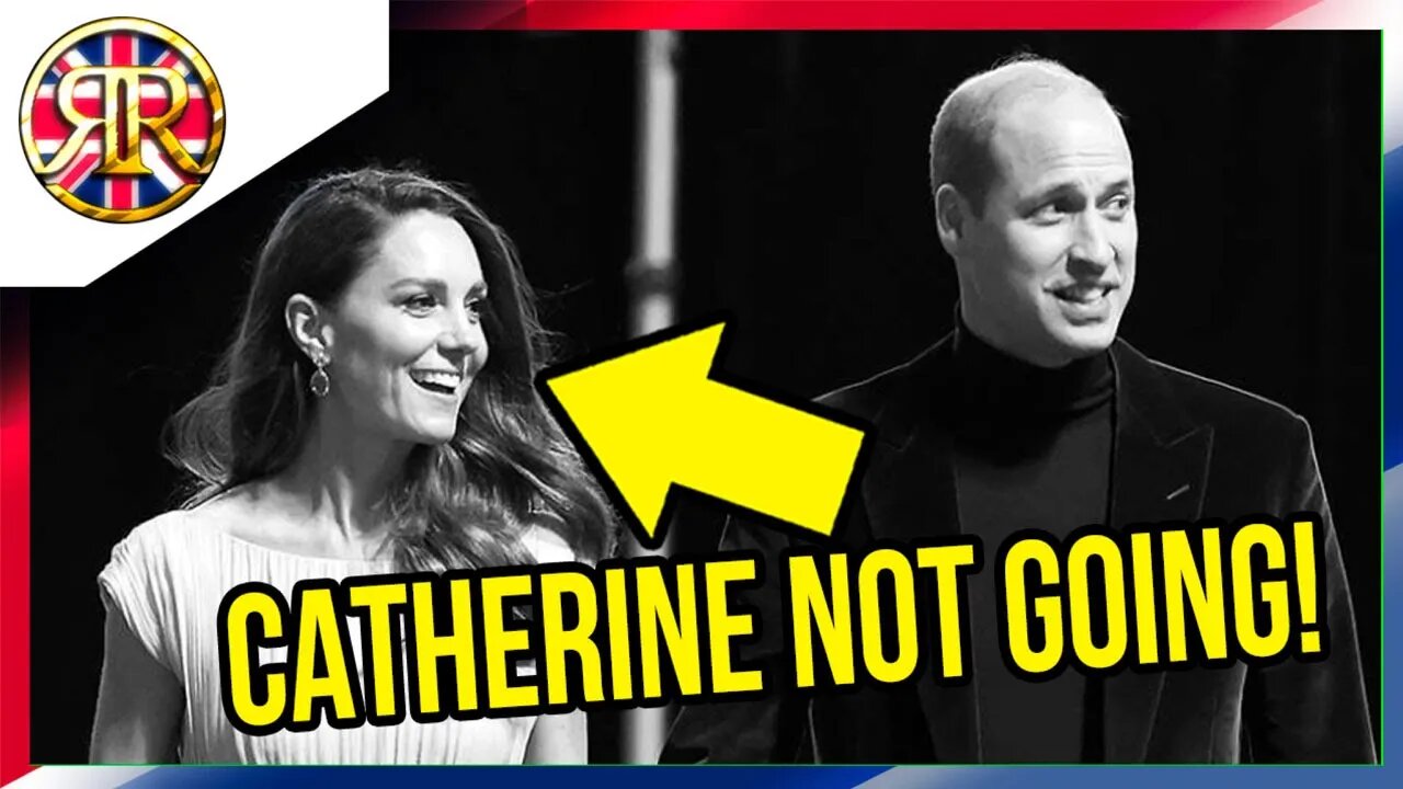 Catherine NOT going to the Earthshot Prize... (A GREAT reason why)