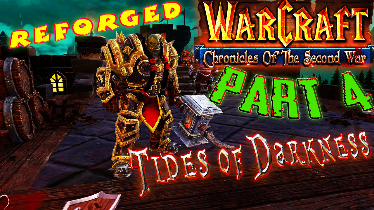 [RTS] ⚔️ Chronicles of the Second War: Warcraft 2 Tides of Darkness ⚔️ ( Part 4 )