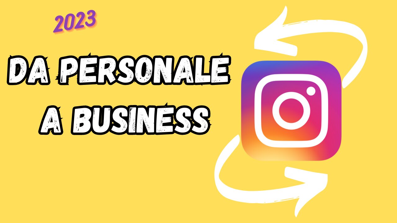 INSTAGRAM da PERSONALE a BUSINESS (2023) - spiegato semplice