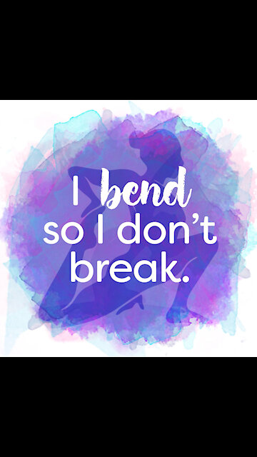 I Bend So I Don't Break [GMG Originals]