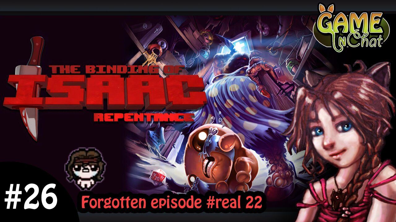 Binding of Isaac, Repentance #26 Lill 🤗 Samson Run (Forgotten upload, Real #22 episode)