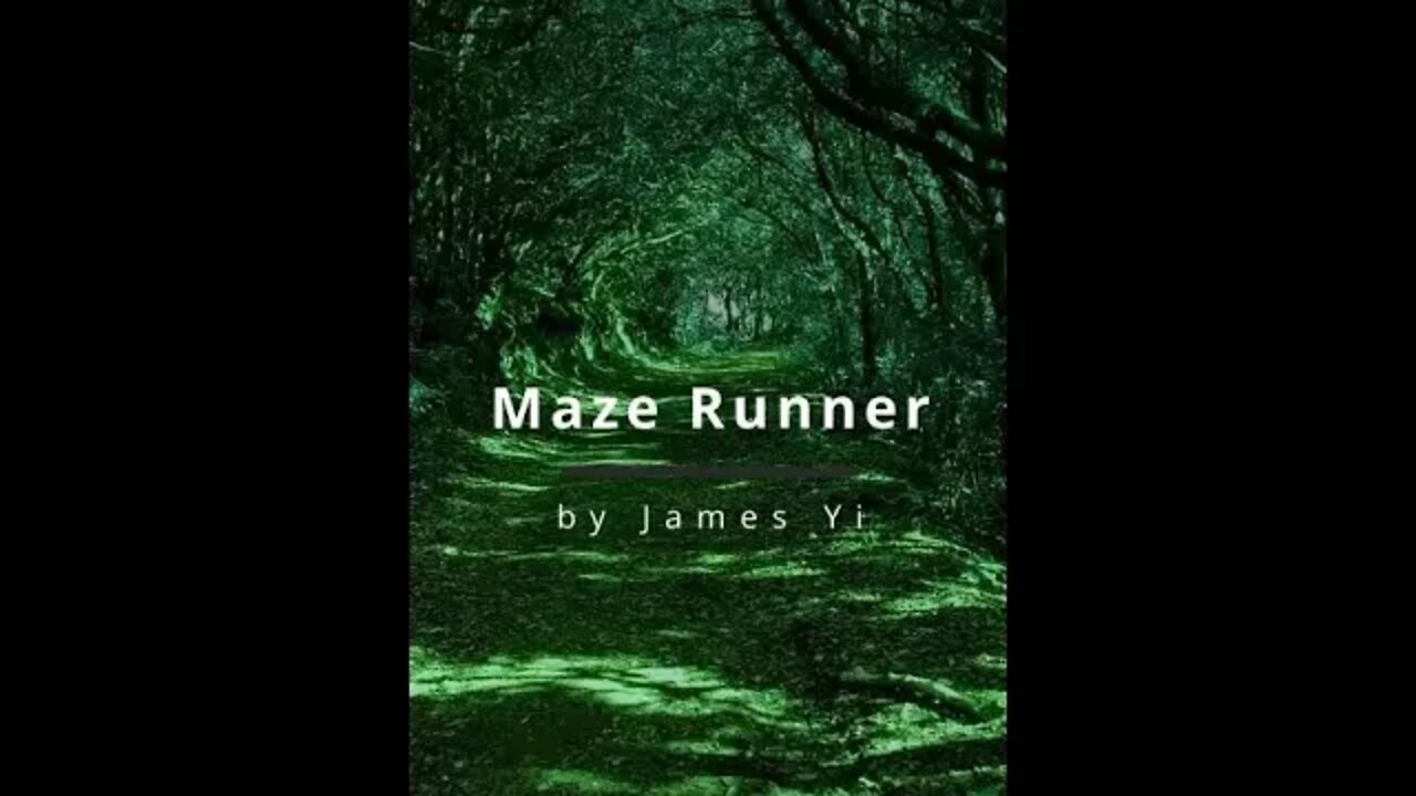 Short Story #10 Maze Runner by James Yi #shorts