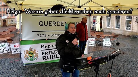 Helga - Warum gehen die Menschen noch spazieren? - Schwäbisch Gmünd am 25.04.2023