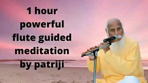1 Hour Powerfull Flute Meditation _ Patriji _ Light Workers