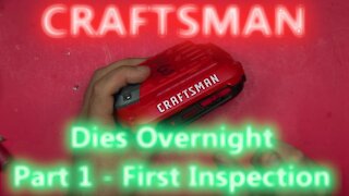 Craftsman v20 2ah Battery looses charge overnight - Part 1