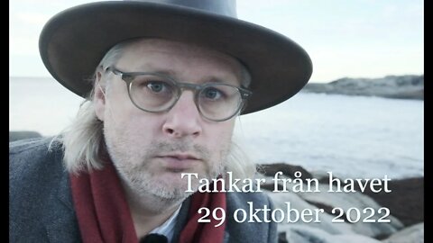 Tankar vid havet 29 oktober 2022