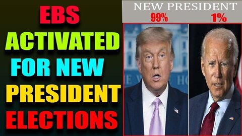 EBS HAS BEEN ACTIVATED FOR THE NEW PRESIDENT ECLECTIONS