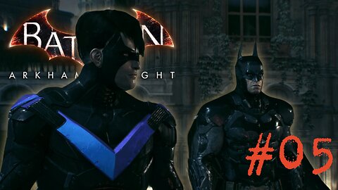 I CAN HANDLE THIS... ALONE! - Batman: Arkham Knight part 5