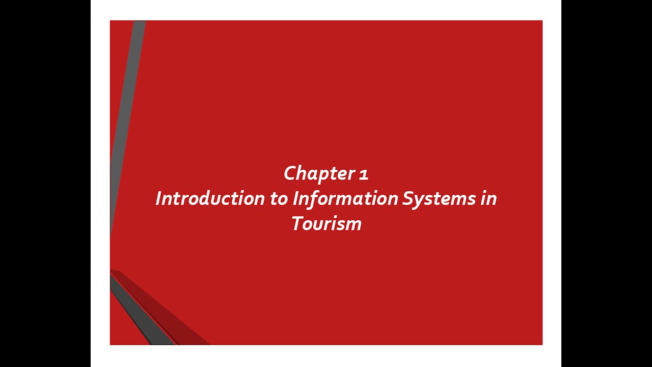 Chapter 1 - Introduction to Information System in Tourism