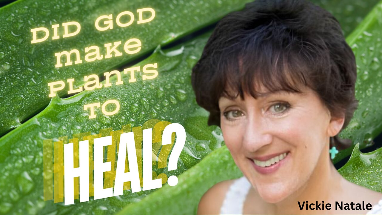 Culture War | Did God Make Plants to Heal? | Vickie Natale | Rosacea Reversal Testimonial | Reversal of Signs of Aging?