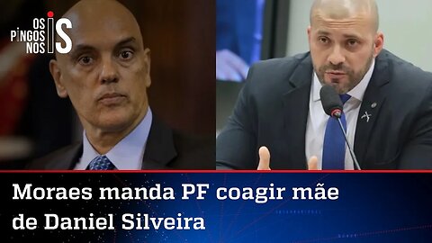 Moraes dobra a aposta e agora também persegue mãe de Daniel Silveira