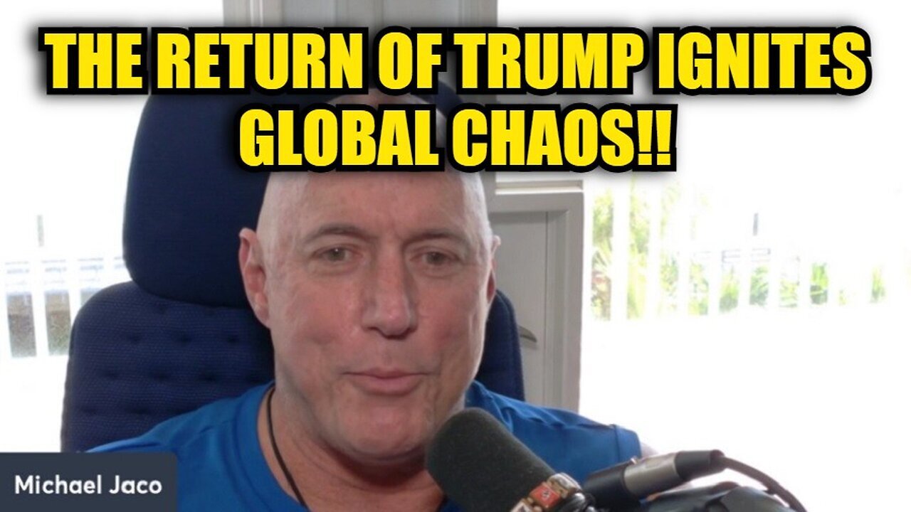 Michael Jaco - The Return Of Trump Ignites Global Chaos - 11/4/24.