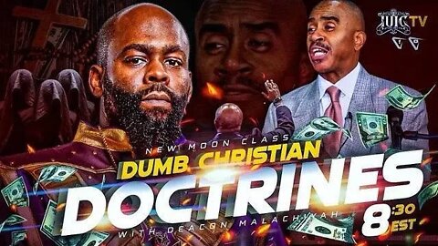 #IUIC | NEW MOON CLASS: Dumb Christian Doctrines