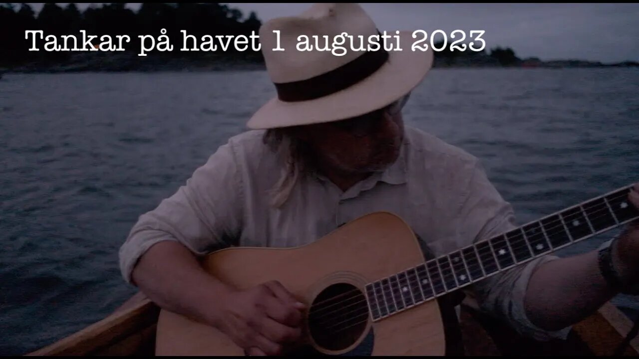 Tankar på havet 1 augusti 2023