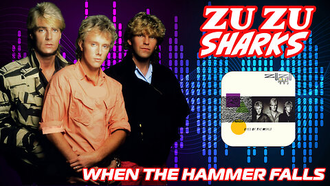 Zu Zu Sharks - When The Hammer Falls (TV Appearance - 1983)