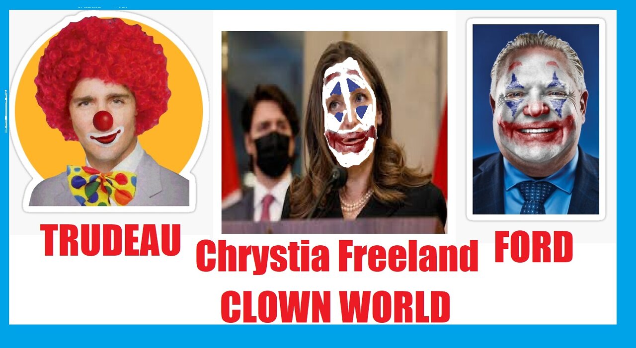 MASK MANDATES - HORSE CRAP - #resigntrudeau CLOWN WORLD #2