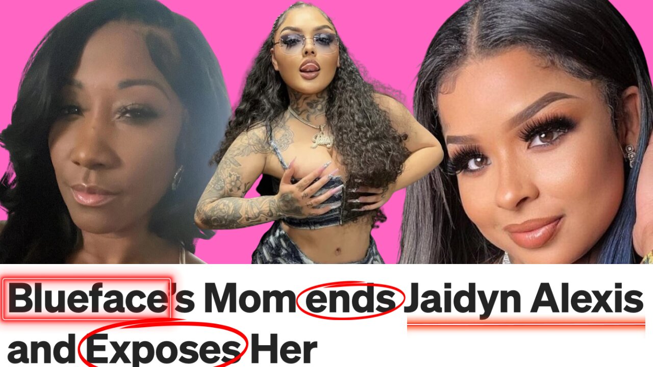 Blueface Mom EXPOSE Chrisean Rock & Jaidyn Alexis, They’re SNAKES 🐍