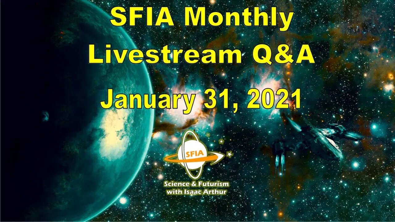 SFIA Monthly Livestream: January 31, 2021