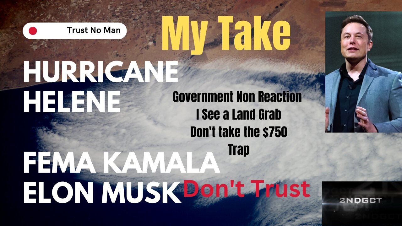 Hurricane Helene Government Non Response Manufactured Destruction for Gain- My Response