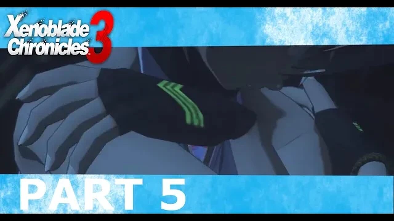 ALL THE FEELS Q Q OH GOSH - XenoBlade Chronicles 3 Future Redeemed Part 5