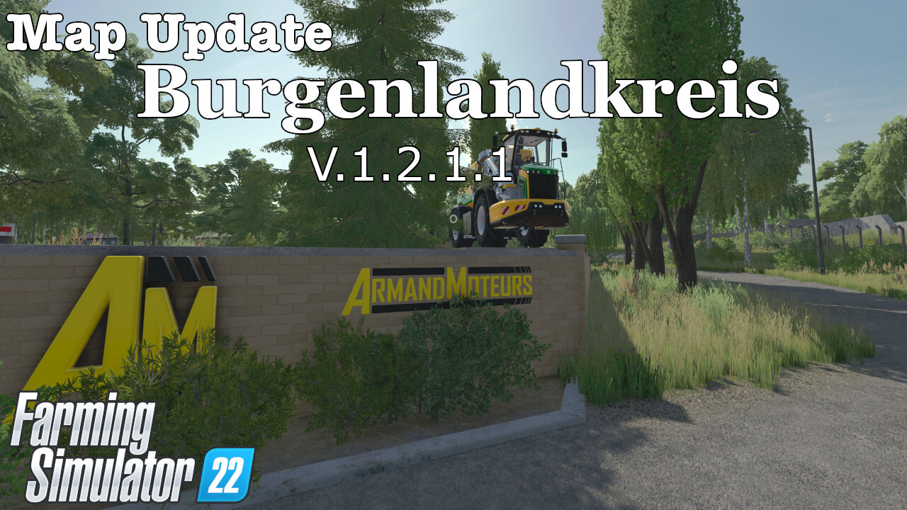 Map Update | Burgenlandkreis | V.1.2.1.1 | Farming Simulator 22