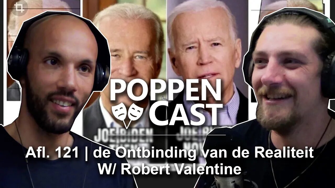 Ontbinding van de Realiteit w/ Robert | PoppenCast #121