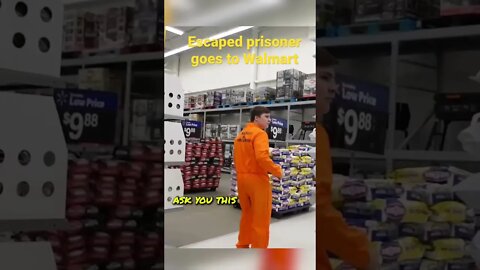 Escaped prisoner goes to Walmart 🥶 #shorts