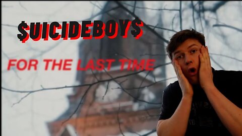 FIRST TIME LISTENIGN $UICIDEBOY$ - FOR THE LAST TIME!!((REACTION!!))