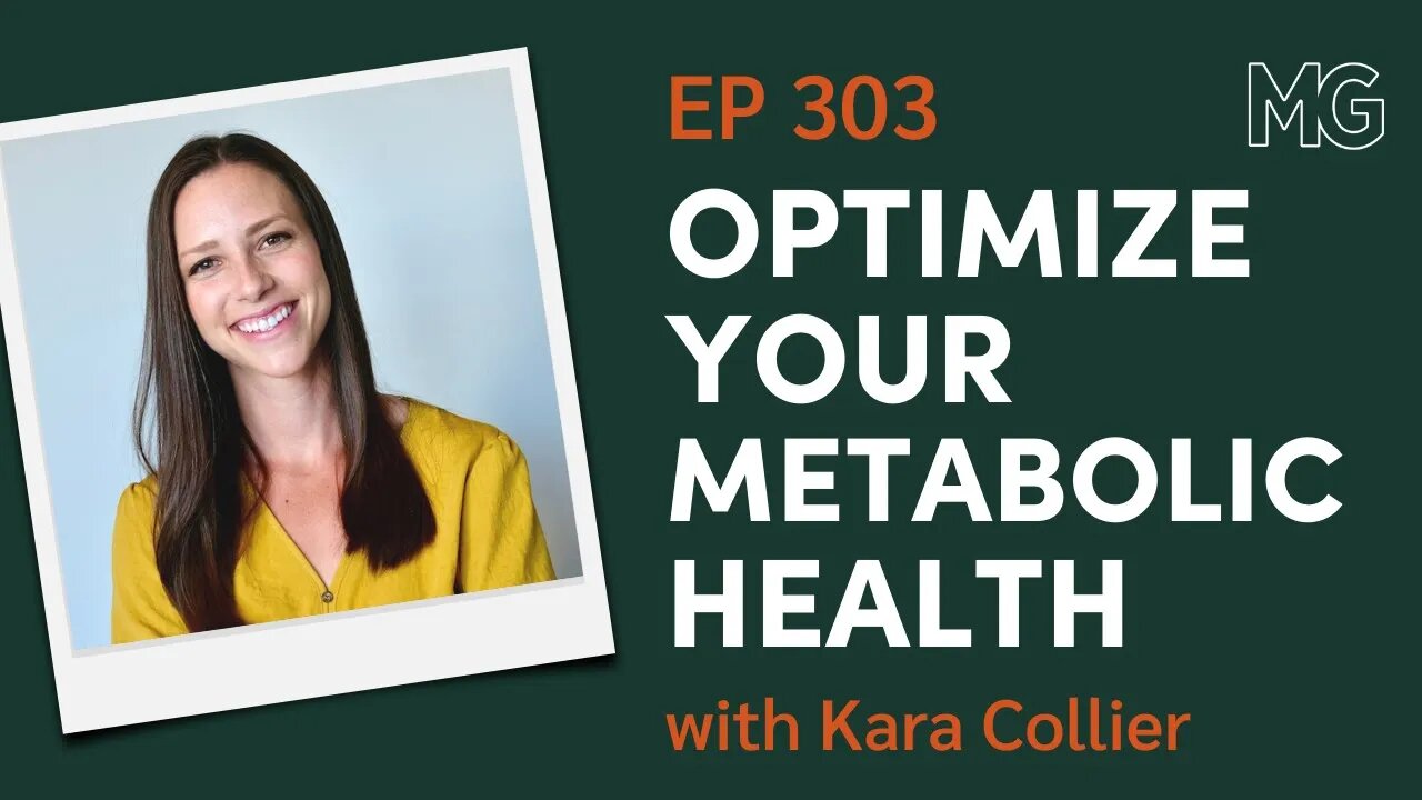 Glucose & Metabolic Health with Kara Collier | The Mark Groves Podcast