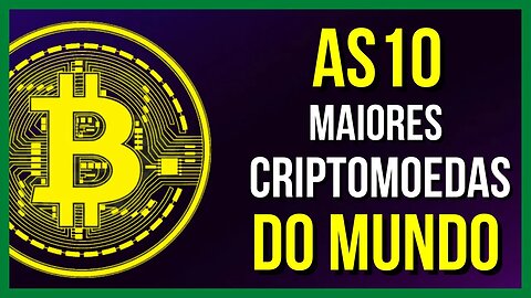 TOP 10 MAIORES CEIPTOMOEDAS DO MERCADO [ATUALIZADO 2023 ]