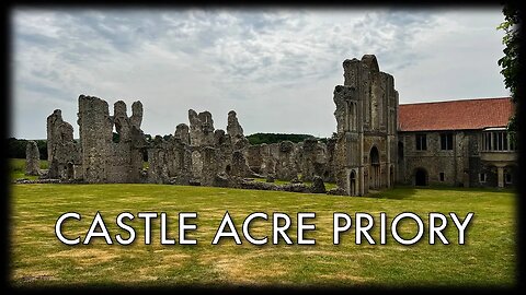 Castle Acre Priory