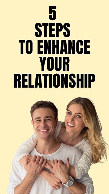 5 Steps to Enhance Your Relationship #shorts #shortsfeed #relationship #success #male