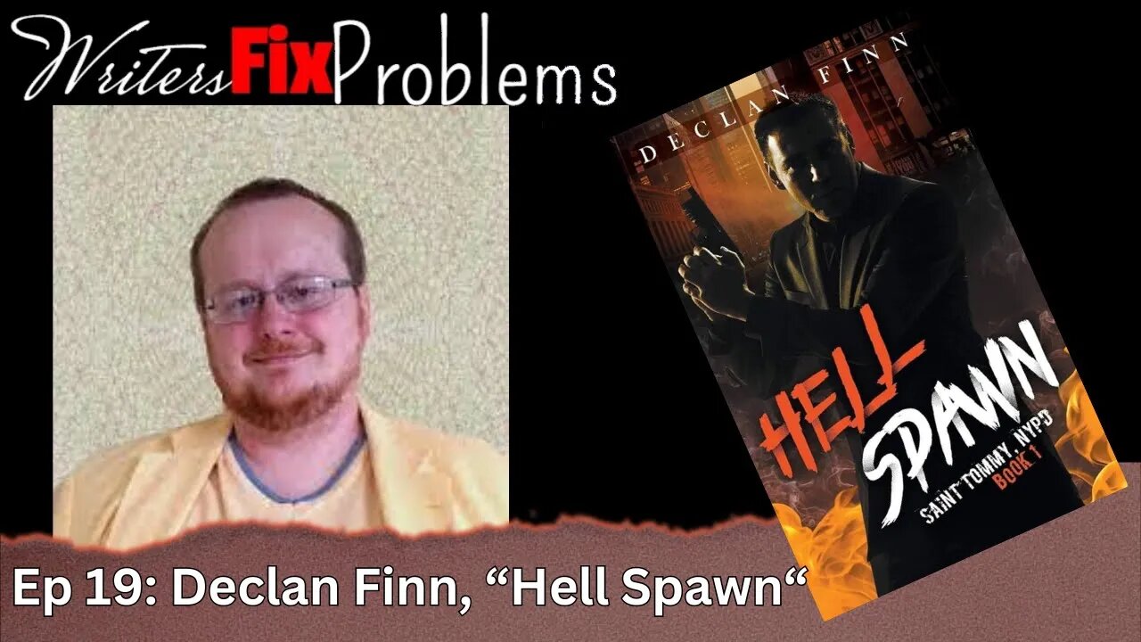 WFP 19: Declan Finn, "Hell Spawn"