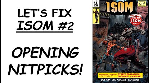 Let's Fix ISOM #2: Opening Nitpicks!