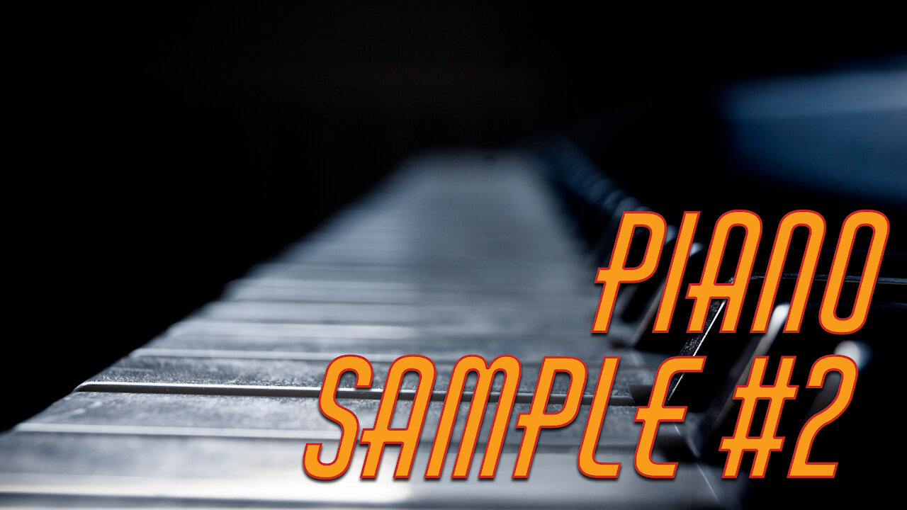 Piano Animated Sample #2 [No Copyright] [Royalty Free]