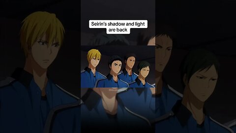 Seirin’s shadow and light are back 😤 #anime #kurokonobasket #fyp