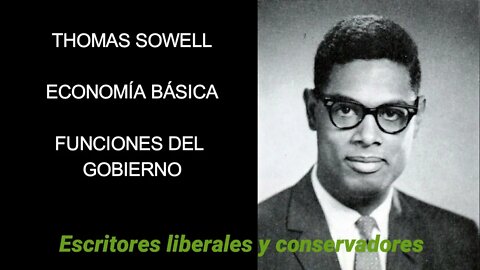 Thomas Sowell - Funciones del gobierno