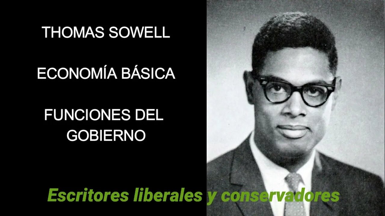 Thomas Sowell - Funciones del gobierno