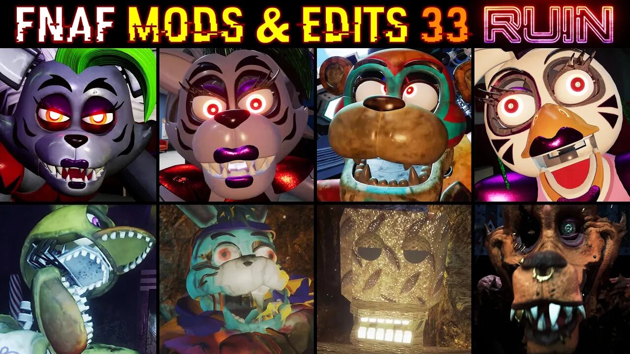 FNAF MODS & EDITS | Part 33 (feat. Security Breach Ruin & FNAF 2)