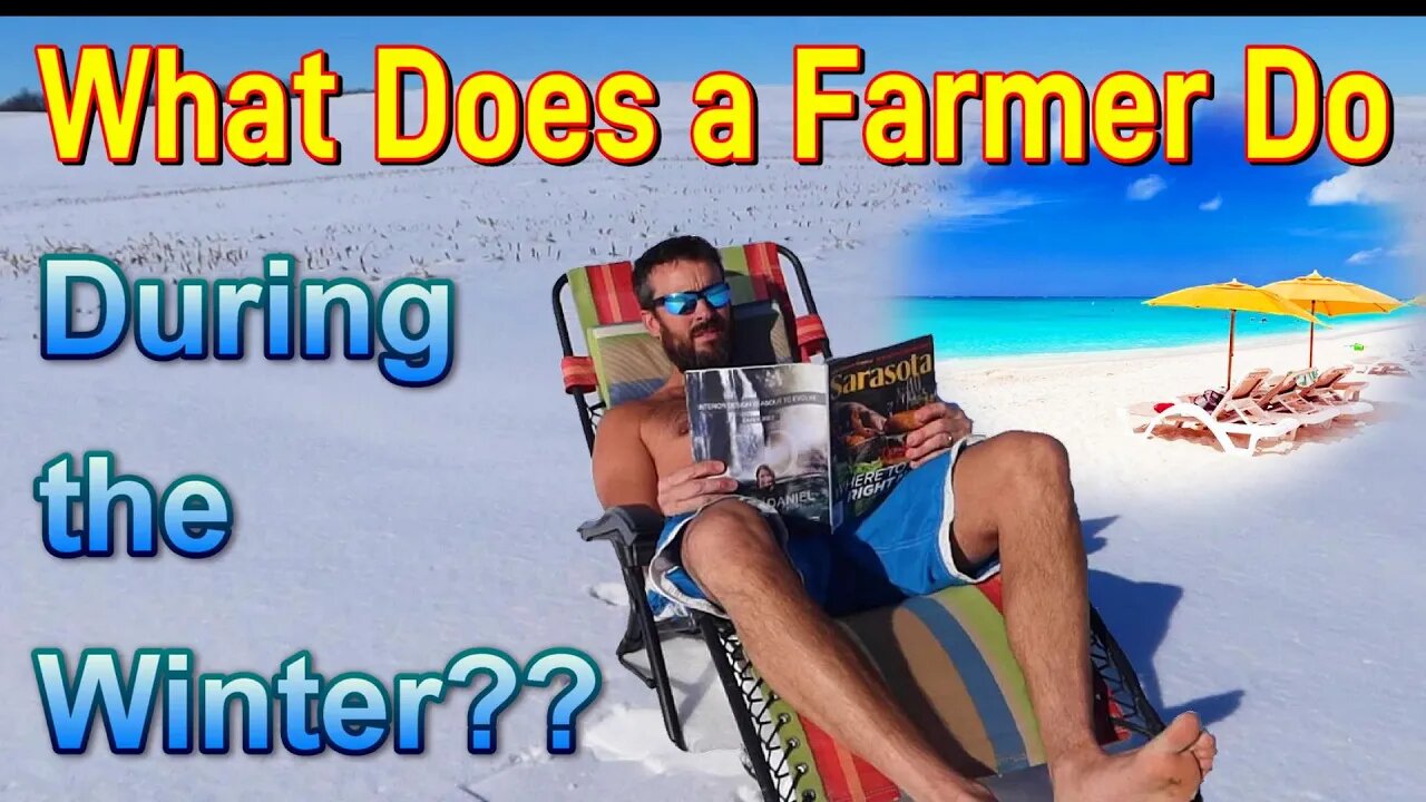 How a Farmer Keeps Busy in the Winter