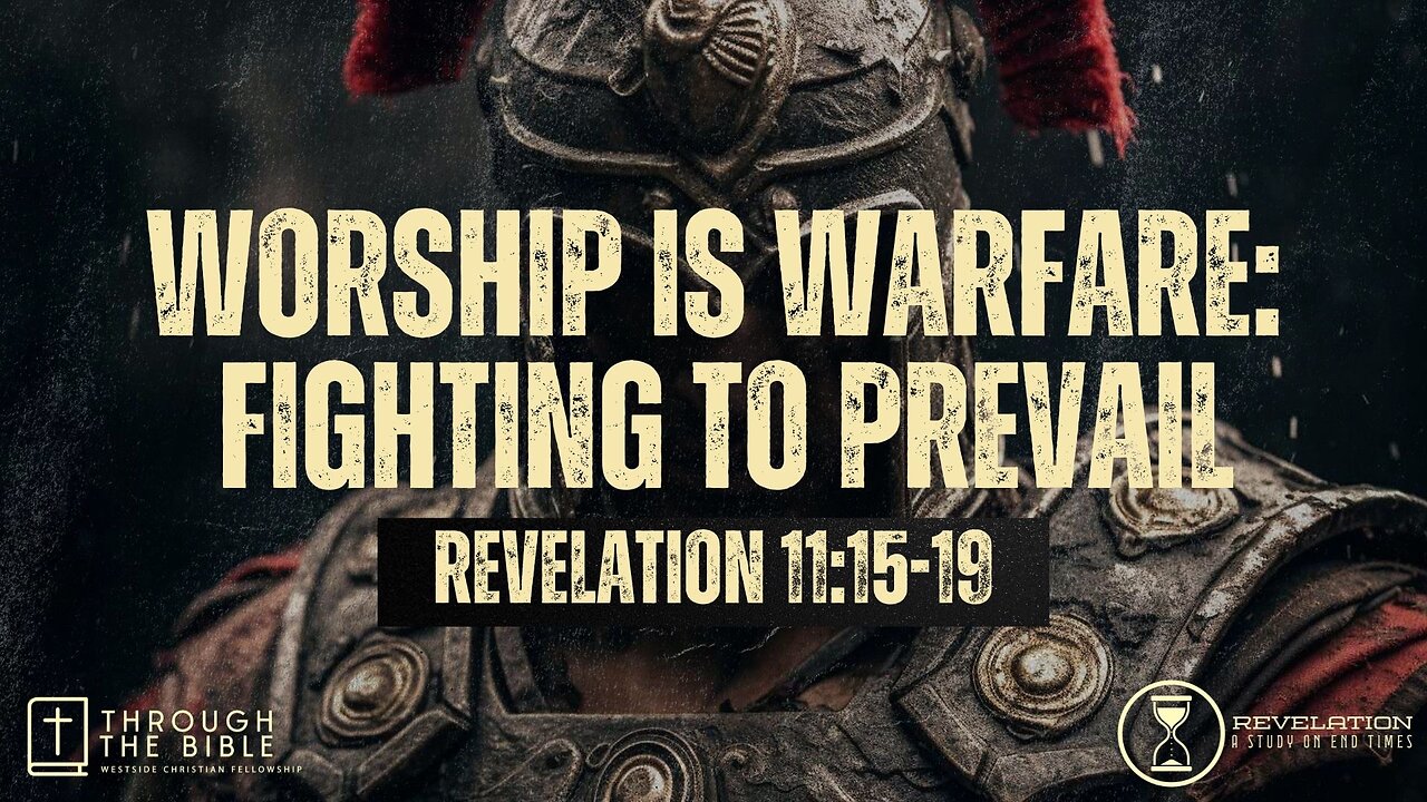 COMING UP: Worship is Warfare: Fighting to Prevail 8:25am December 10, 2023