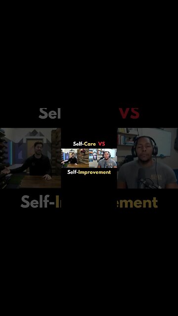 What is the Difference Between Self-care and Self-improvement?