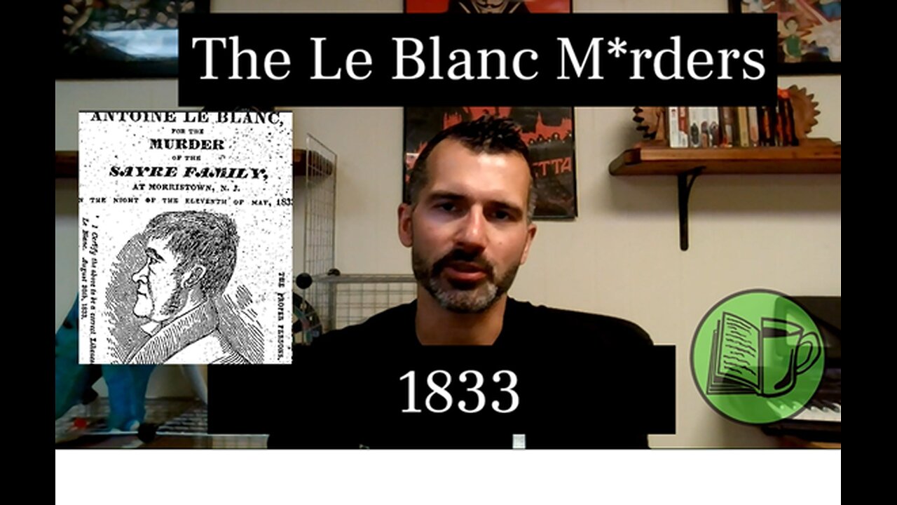 Morristown's Leatherface - The Le Blanc Trial of 1833