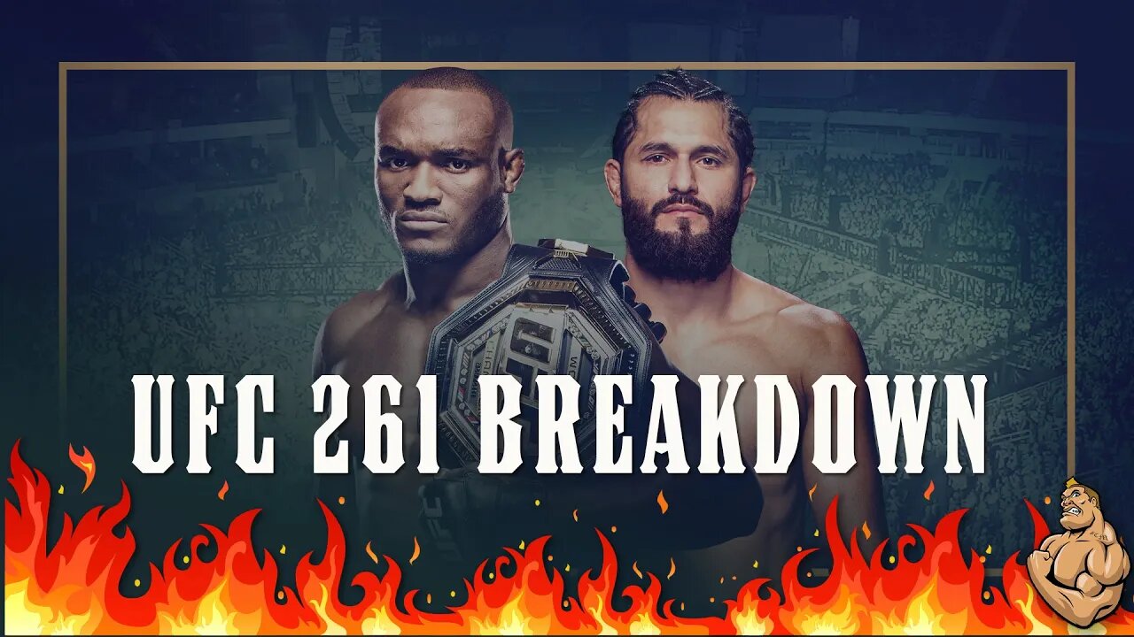 UFC 261 Title Fight BREAKDOWNS - Masvidal v Usman Rose v Wei Lei Valentina v Andrade